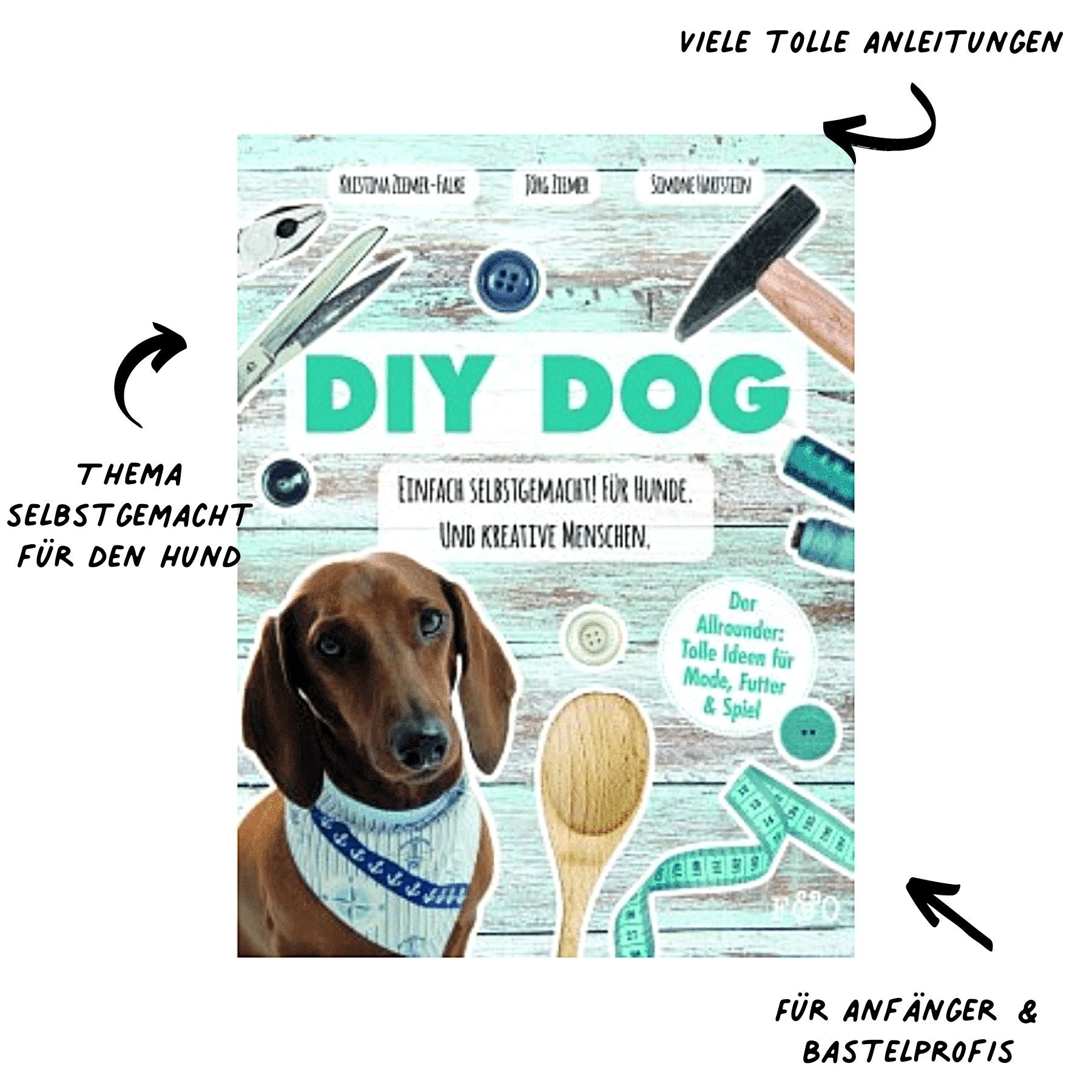 Dieses Buch heißt DIY Dog - Einfach selbstgemacht! Für Hunde und kreative Menschen. Mit diesem Allrounder-Buch zum Thema DIY für Hunde kann der Bastelspaß beginnen! Mit tollen Projekten zum Selbermachen, für Hunde und deren BesitzerInnen mit vielen verschiedenen Bedürfnissen.
